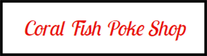 Coral Fish Poke Shop - logo